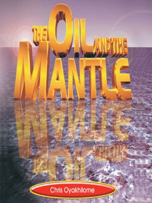 cover image of The Oil and the Mantle